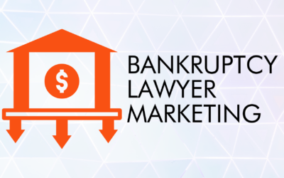 Digital Marketing for Bankruptcy Attorneys: A Comprehensive Guide to Success