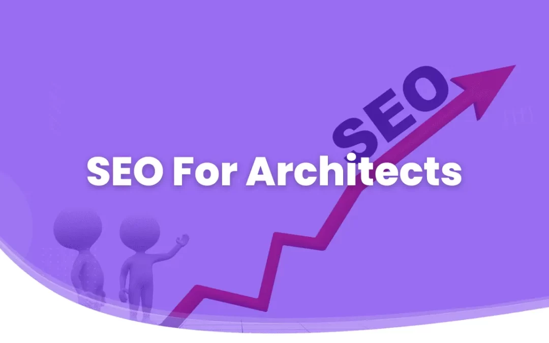 Boost Your Architecture Firm with Effective SEO Strategies