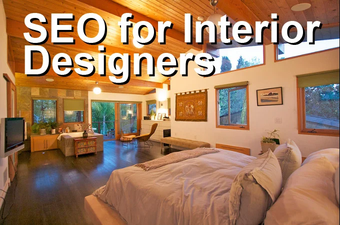 Interior Designer SEO: Tips for Success